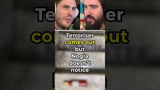 Terroriser Comes Out But Nogla Doesnt Notice
