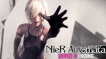 Meaningless Code (Route C Ending) | NieR: Automata [PC Gameplay] - Part 4