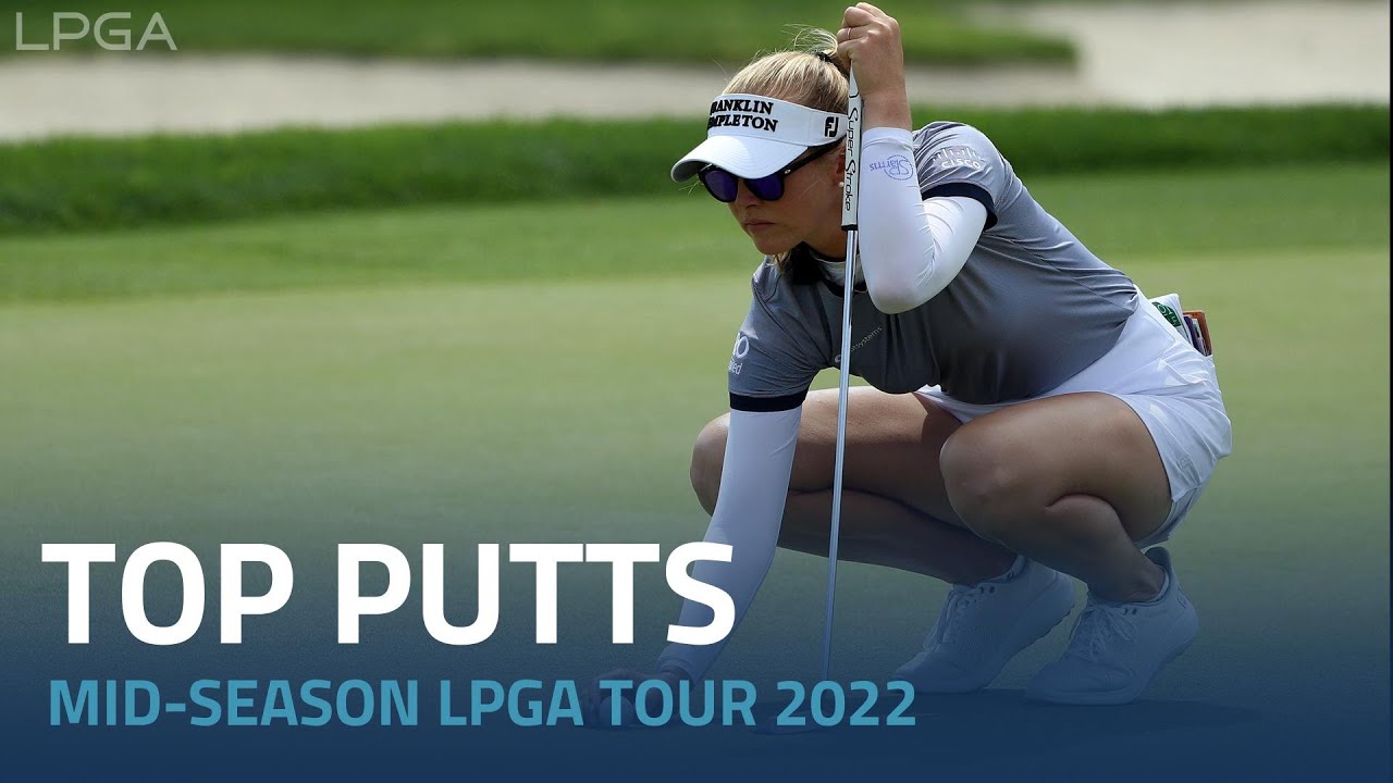 Top Putts Mid-Season LPGA Tour 2022