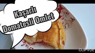 Kaşarlı Domatesli Omlet