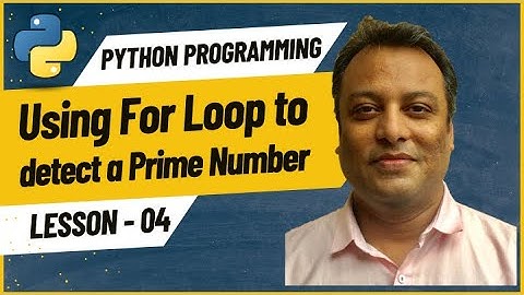 04 For loop to detect a Prime Number
