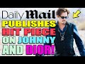 Daily Mail Publishes Hit Piece on Johnny Depp and Dior!