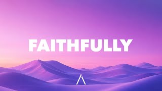 Journey - Faithfully (Lyrics)