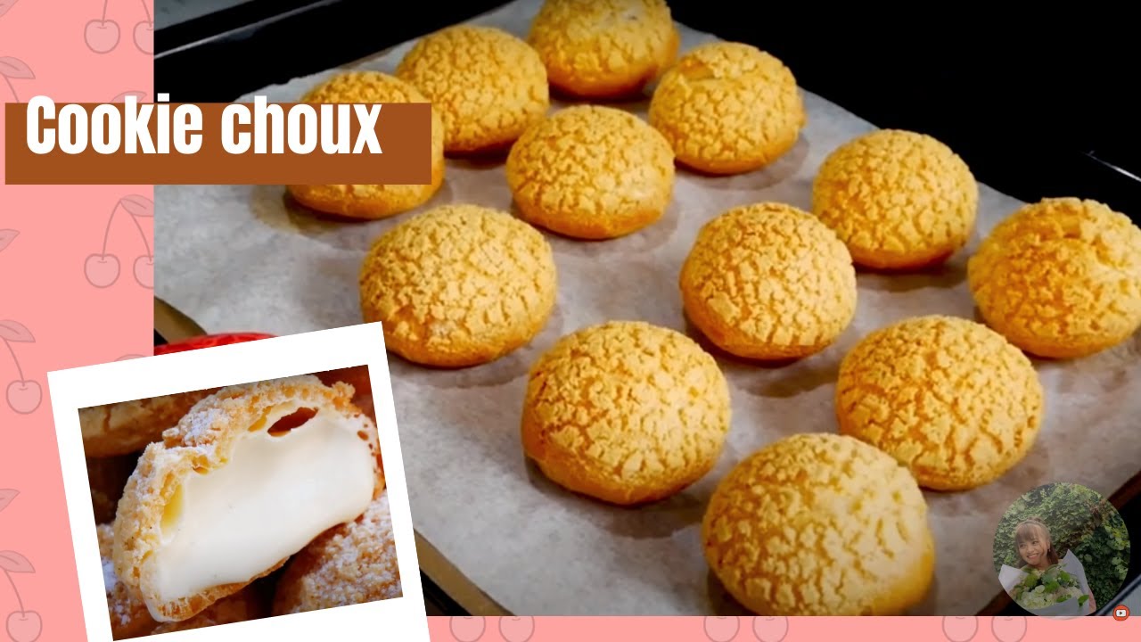 #B4 Vanilla cookie choux pastry - Bánh xu kem vỏ giòn - EverythingBri ...