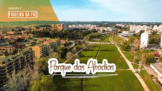 Parque das Abadias na Figueira da Foz Portugal | Ep. 02