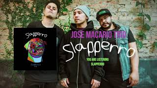 Jose Macario Trío - Slapperro