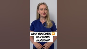 Patch Management Vs. Vulnerability Management: What