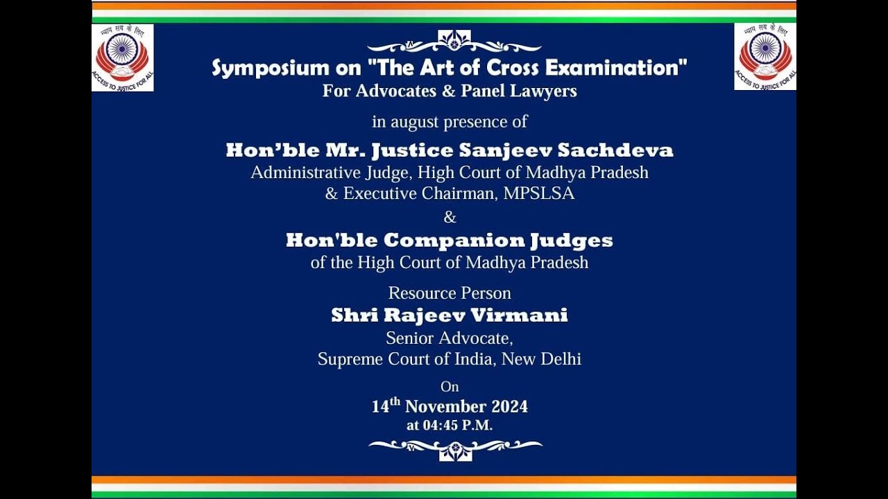 Symposium on:- The Art of Cross Examination