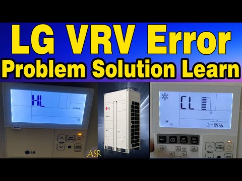 Why show  HL Error, why CL Error show ,LG VRV Unit error show problem solution learn very useful