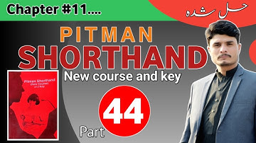 Lecture#44 Pitman Shorthand Chapter No 11, Double consonants SHL in shorthand