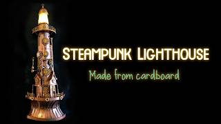 Steampunk Lighthouse made from cardboard