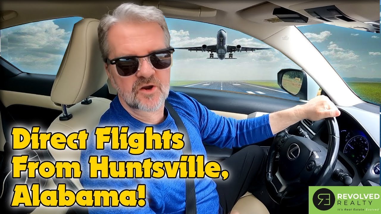 Moving To Huntsville, Alabama Direct Flights To & From Huntsville