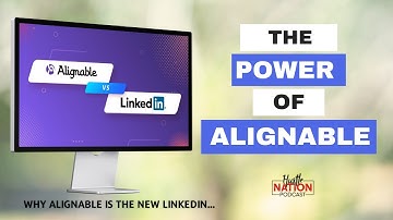 Alignable Is The New LinkedIn - Change My Mind