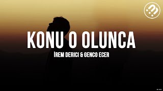 Konu O Olunca - İrem Derici & Genco Ecer (Slowed Down)