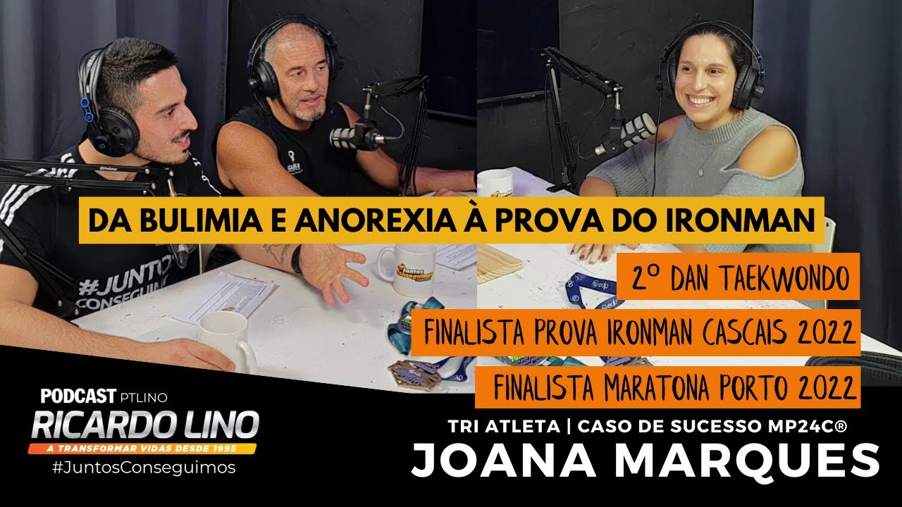 #14 Joana Marques - Da Bulimia e Anorexia à Prova do Ironman