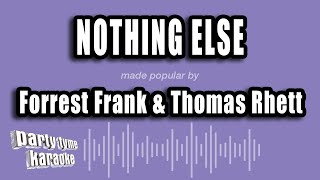 Forrest Frank & Thomas Rhett - Nothing Else (Karaoke Version)