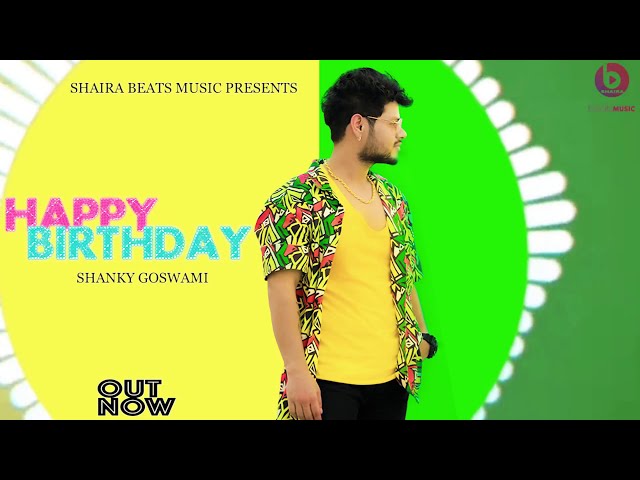 HAPPY BIRTHDAY ||SHANKY GOSWAMI ||Full SONG ||NEW HARYANVI SONG 2021 ||VIKRAM PANNU class=