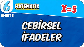 Cebirsel İfadeler 📘 6. Sınıf Matematik #2025