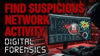 Is Someone Watching Your PC | Detect Suspicious Network Activity |  Digital Forensics Day 2
