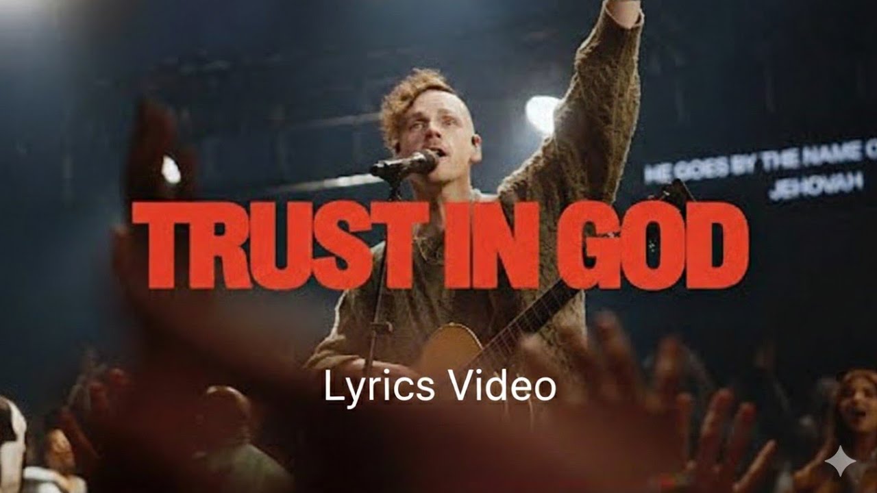 Trust In God | Elevation Worship Style | Powerful Lyrics Video