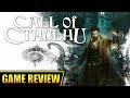 Call of Cthulhu (2018) | Review