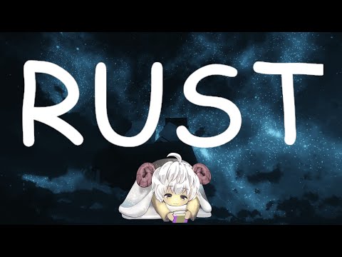 【RUST】まがど鯖　参戦　朝からやるわよ　おはよう！！