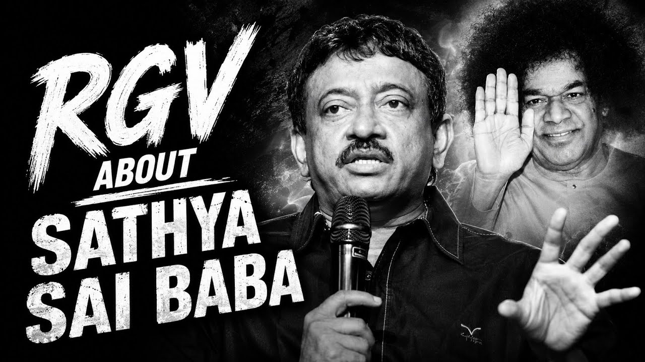 RAM GOPAL VARMA TALKS ABOUT SATHYA SAI BABA 💥