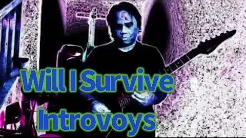 Introvoys - Will I Survive (Live)  -Guitar Cover