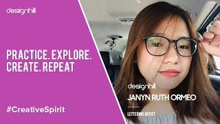 Practice. Explore. Create. Repeat | Creative Spirit with Janyn Ruth Ormeo