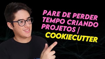 AUMENTE SUA PRODUTIVIDADE COMO PROGRAMADOR | COOKIECUTTER-DJANGO