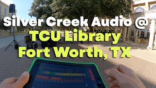 Outdoor PA System Setup at TCU Library | Silver Creek Audio