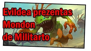 Evildea prezentas Mondon de Militarto