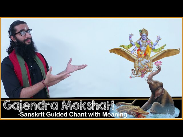 Learn Gajendra Moksha Stotram with Sanskrit Lyrics and Meaning class=