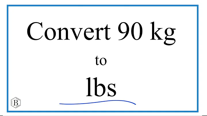 How to Convert 90 Kilograms to Pounds (90kg to lbs)