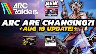 ARC Raiders - August 18 Update Is Getting BIGGER! | Phantom Targets + MORE
