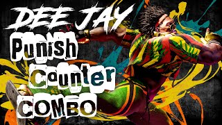 【SF6】DEE JAY Punish Counter Combo