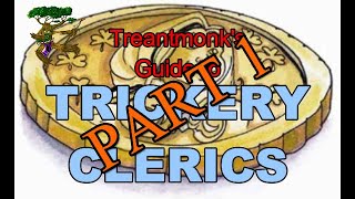 Treantmonk's Guide to Trickery Clerics Part 1