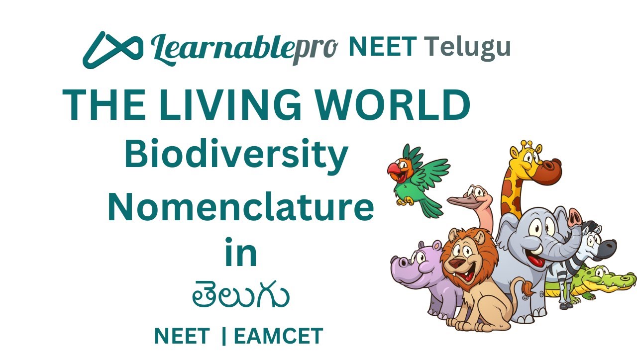 THE LIVING WORLD BIODIVERSITY, NOMENCLATURE ExplainedLearnablepro