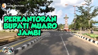 Perjalanan di Perkantoran Kabupaten Muaro Jambi, Bukit Baling, Sekernan, Sengeti
