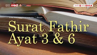 Tafsir Surat Fathir: Ayat 3 & 6 l Ustadz Dr. Firanda Andirja, M.A.