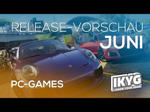 Games-Release-Vorschau - Juni 2018 - PC