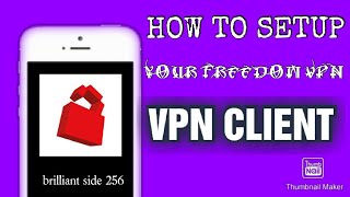 HOW TO SETUP YOUR FREEDOM VPN CLIENT screenshot 1
