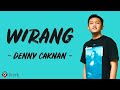Wirang - Denny Caknan (Lirik Lagu)