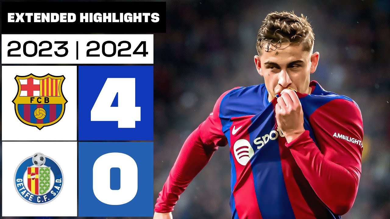 FC BARCELONA 4-0 GETAFE CF 2023/24 | Resumen Ampliado