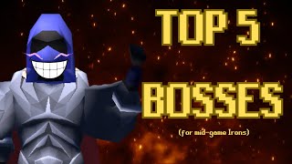 Top 5 bosses for a midgame Ironman - OSRS guide
