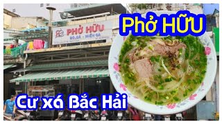Quán phở bán 23 năm, nổi tiếng Sài Gòn, đông nghẹt khách từ sáng đến khuya ở cư xá Bắc Hải, quận 10.