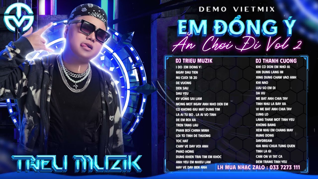 DEMO VIT MIX   EM NG  2023   N CHI I VOL 2   DJ TRIU MUZIK x THNH CNG IN THE MIX