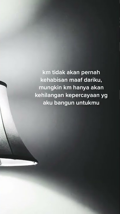 Kata Kata sad untuk story | Tiktok