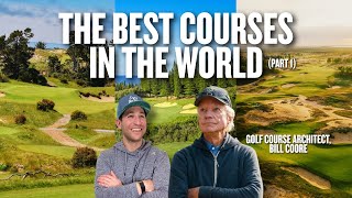 Why the World's Best Golf Courses Feel Different | Bill Coore on Golf Course Design (Part 1)