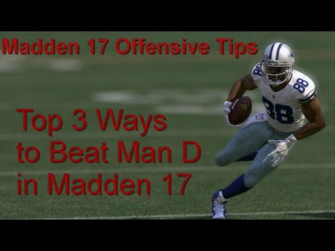 Madden 17 Tips - The Top 3 Ways to Beat Man Coverage in Madden 17